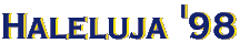 HALELUJA '98